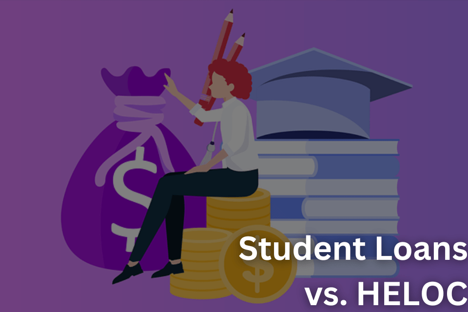 Student Loans vs. HELOC