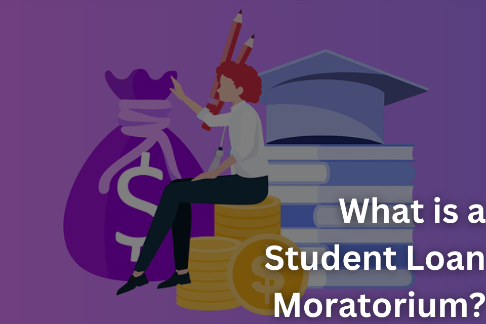 What is a Student Loan Moratorium